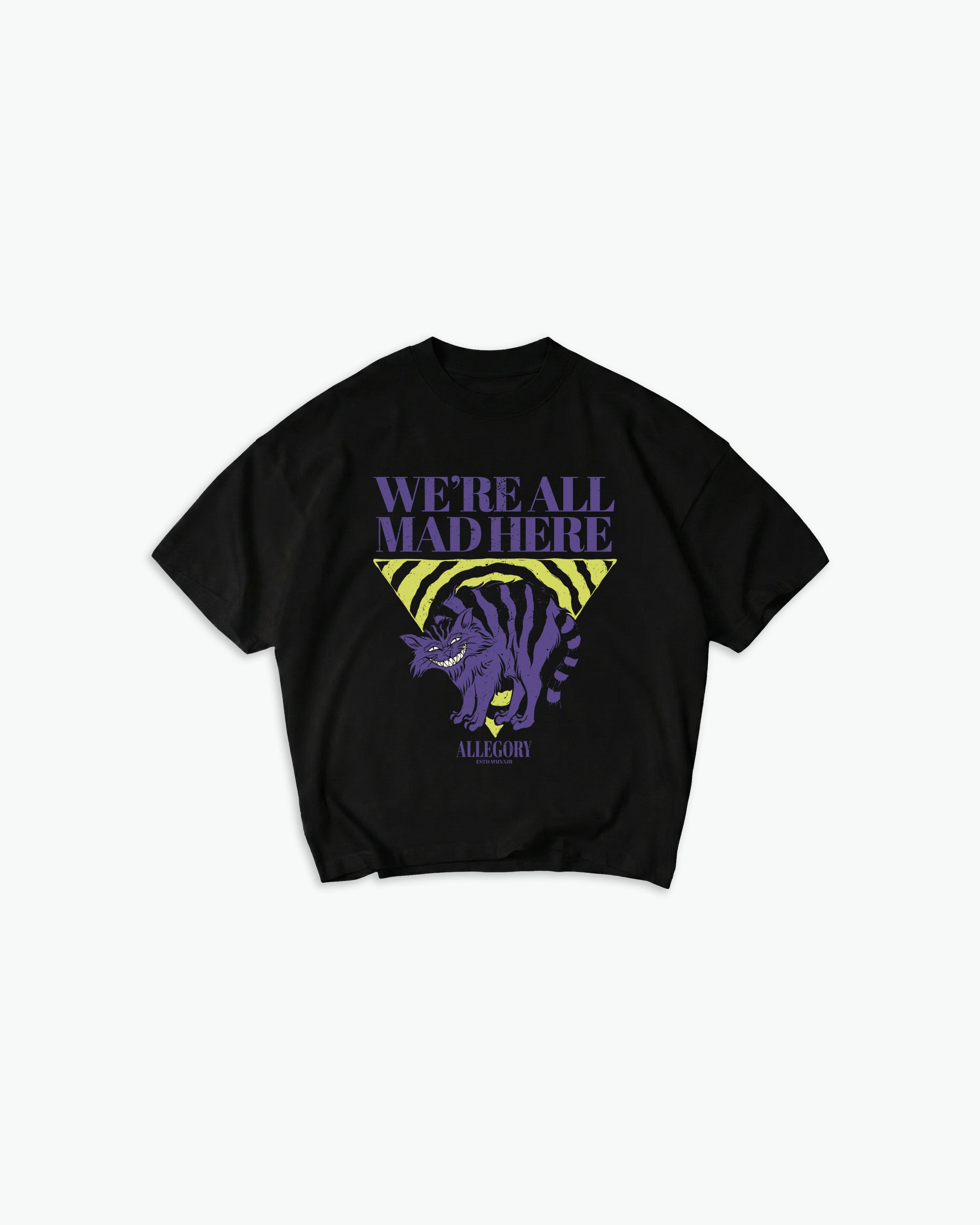 We're All Mad Here Tee-1
