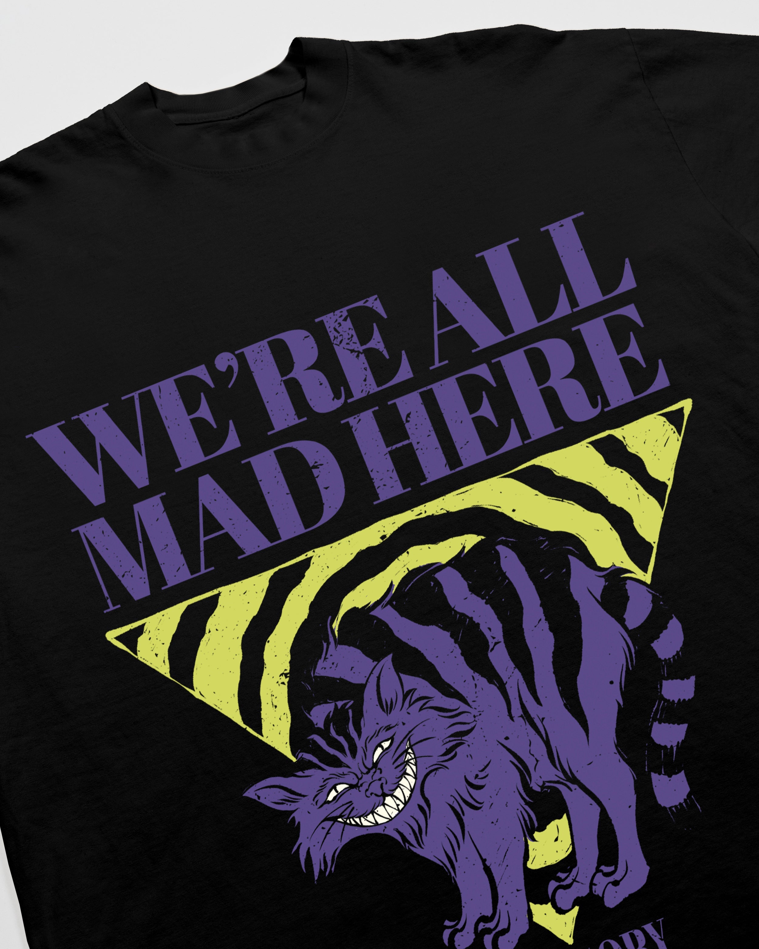 We're All Mad Here Tee-2